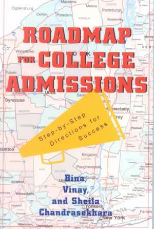 Roadmap for College Admissions de Bina Chandrasekhara