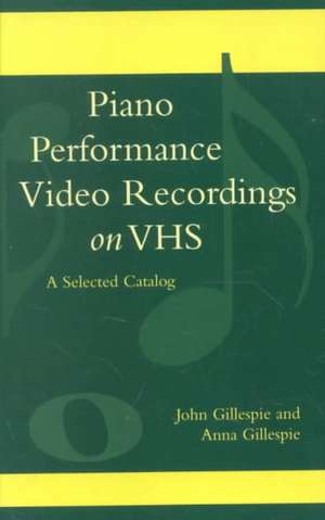 Piano Performance Video Recordings on Vhs de John Gillespie