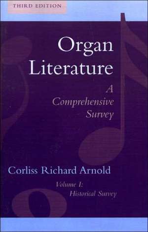 Organ Literature de Corliss Richard Arnold