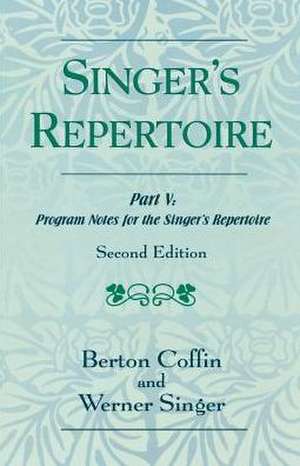 The Singer's Repertoire, Part V de Berton Coffin