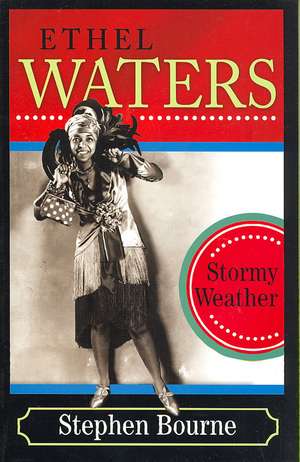 Ethel Waters de Stephen Bourne