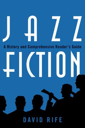 Jazz Fiction de David Rife