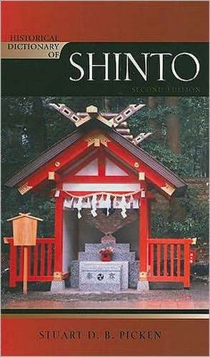 Historical Dictionary of Shinto de Stuart D. B. Picken