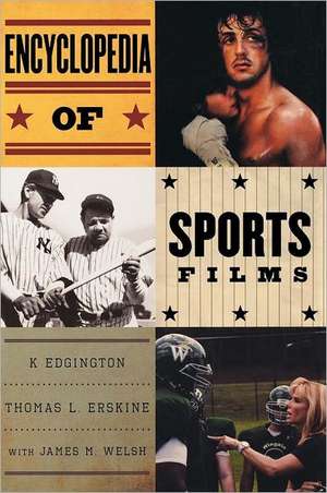 Encyclopedia of Sports Films de K. Edgington