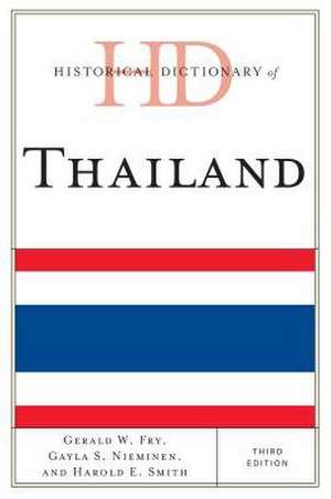 Historical Dictionary of Thailand de Gerald W. Fry