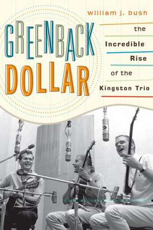 Greenback Dollar de William J. Bush