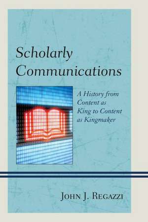 Scholarly Communications de John J. Regazzi