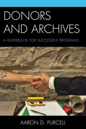 Donors and Archives de Aaron D. Purcell