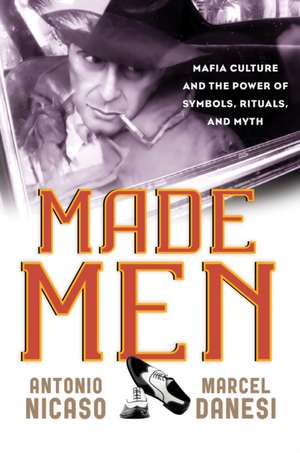 Made Men de Antonio Nicaso