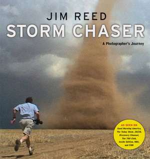 Storm Chaser de Jim Reed