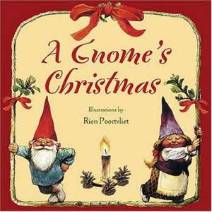 A Gnome's Christmas: A Visual Biography of the Ultimate Band de Bruce Goldstone