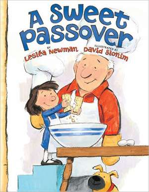 A Sweet Passover de Leslea Newman