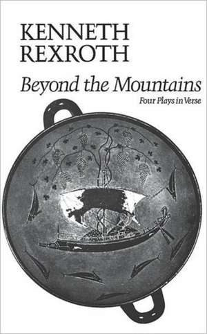 Beyond the Mountains de K Rexroth