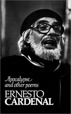 Apocalypse and Other Poems de Ernesto Cardenal