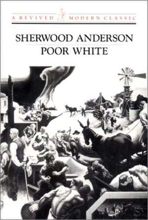 Poor White de Sherwood Anderson