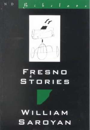 Fresno Stories de William Saroyan