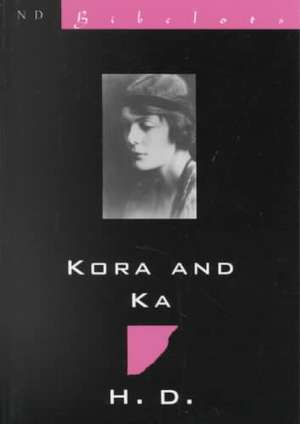 Kora & Ka – Novella with "Mira–Mare" de Hilda Doolittle