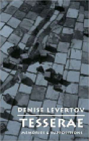 Tesserae – Memories & Suppositions (Paper) de Denise Levertov