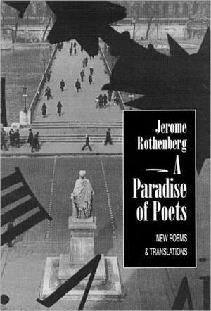 A Paradise of Poets – Poetry de Jerome Rothenberg