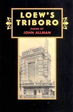 Loew′s Triboro de John Allman