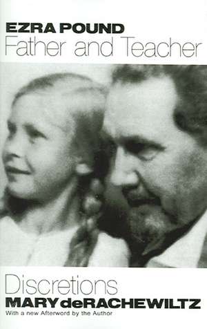 EZRA POUND FATHER & TEACHER