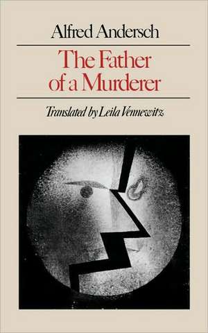 The Father of a Murderer de Alfred Andersch