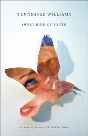 Sweet Bird of Youth de Tennessee Williams