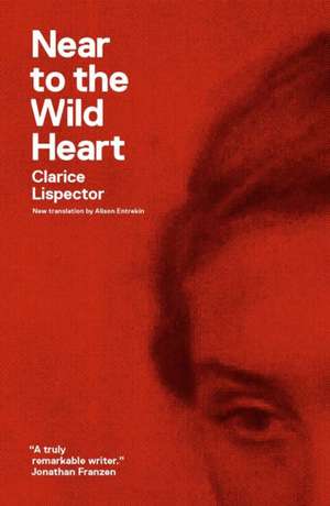 Near to the Wild Heart 2e de Clarice Lispector