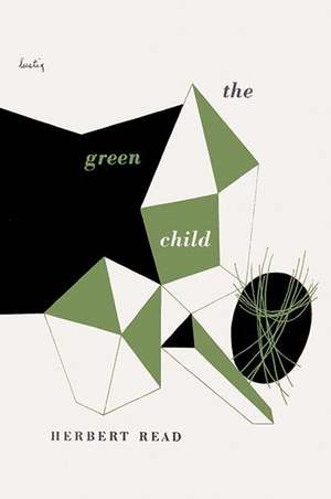 The Green Child de Herbert Read