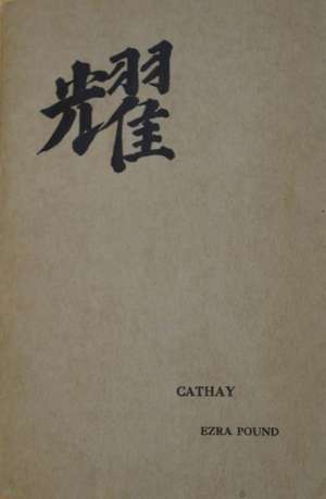 Cathay – Centennial Edition de Ezra Pound