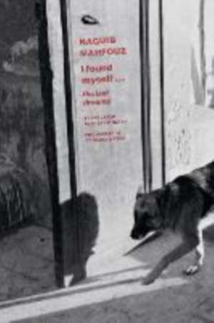I Found Myself de Naguib Mahfouz