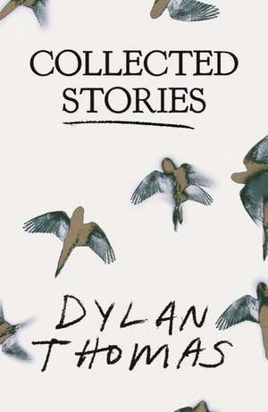 Collected Stories de Dylan Thomas