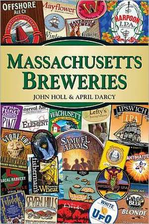 Massachusetts Breweries de John Holl