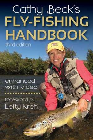 Cathy Beck's Fly-Fishing Handbook de Cathy Beck