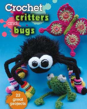 Crochet Critters and Bugs de Kathryn Fulton