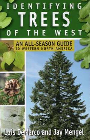 Identifying Trees of the West de Lois DeMarco