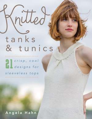 KNITTED TANKS AMP TUNICS 21 STYPB de Angela Hahn