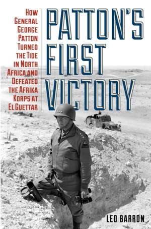 Patton's First Victory de Leo Barron