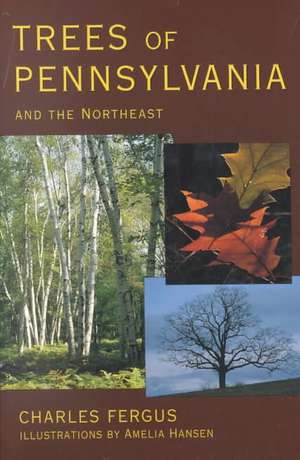 Trees of Pennsylvania de Charles Fergus