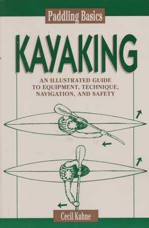 Paddling Basics de Cecil Kuhne