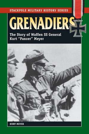 Grenadiers de Kurt Meyer