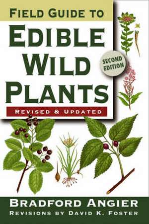 Field Guide to Edible Wild Plants de Bradford Angier