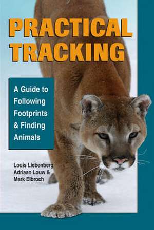 Practical Tracking de Louis Liebenberg