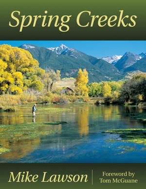 Spring Creeks de Mike Lawson