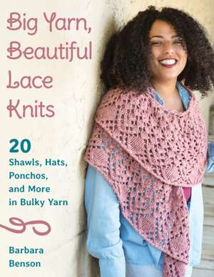 BIG BOLD LACE KNITS de Barbara Benson