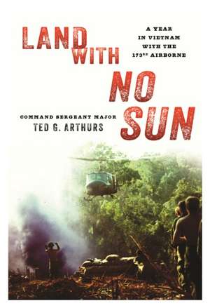 Land with No Sun de Ted Arthurs