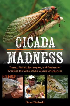 Cicada Madness de Dave Zielinski