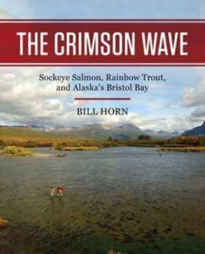 The Crimson Wave de Bill Horn