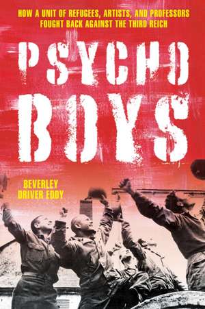 The Psycho Boys de Beverley Driver Eddy