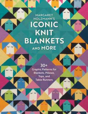 Margaret Holzmann's Iconic Knit Blankets and More de Margaret Holzmann